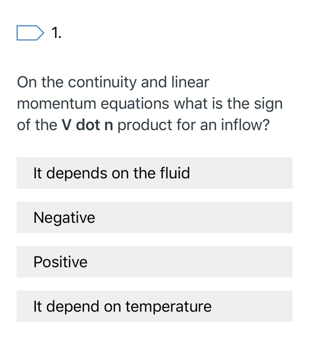 Solved 1 On the continuity and linear momentum equations