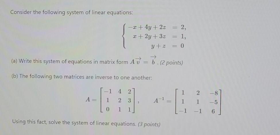 Solved Consider the following system of linear equations: | Chegg.com
