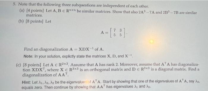 Solved 5. Note that the following three subquestions are | Chegg.com