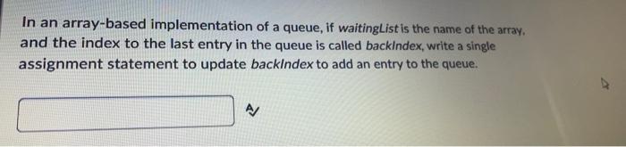 Solved In an array-based implementation of a queue, if | Chegg.com