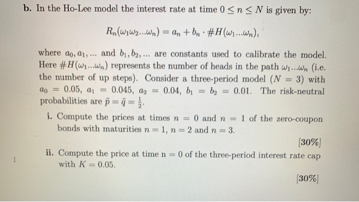 b. In the Ho-Lee model the interest rate at time 0 | Chegg.com