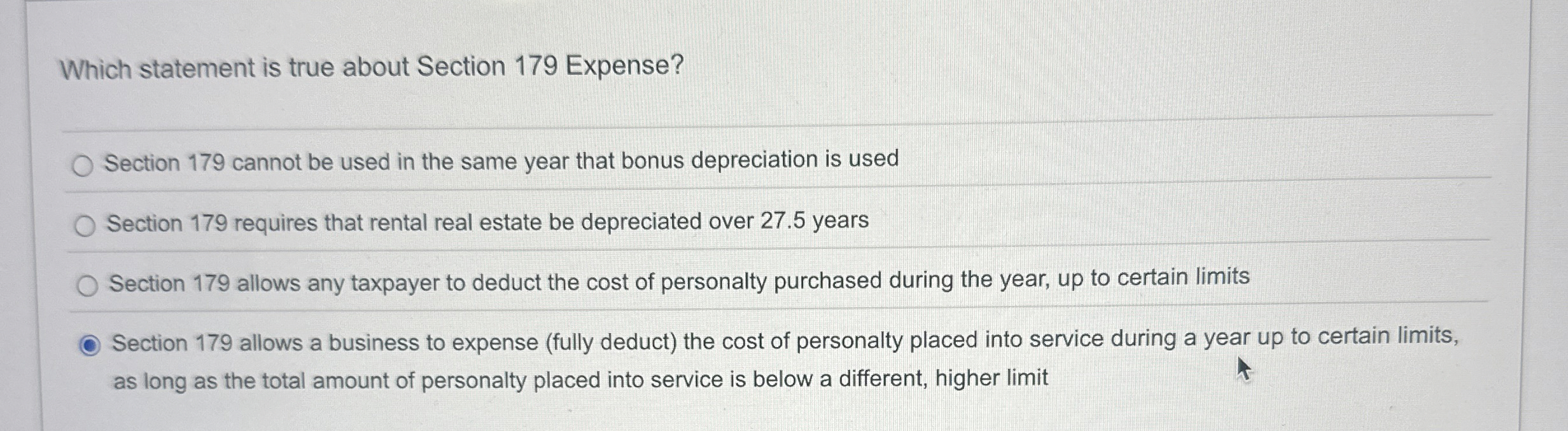 Solved Which statement is true about Section 179 | Chegg.com