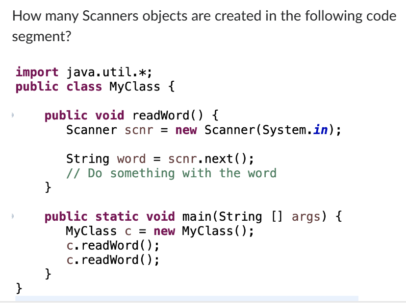 Solved How many Scanners objects are created in the | Chegg.com