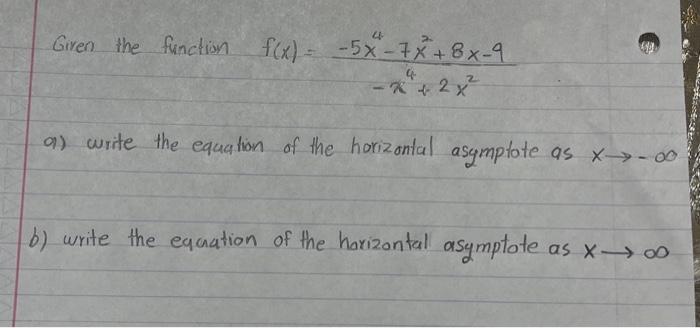 Solved Given The Function F X −x4 2x2−5x4−7x2 8x−9 A Write