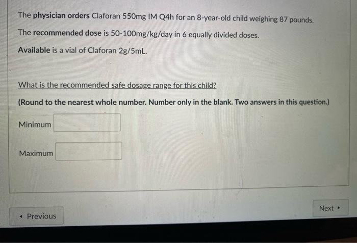 Solved The physician orders Claforan 550mg IM Q4h for an Chegg