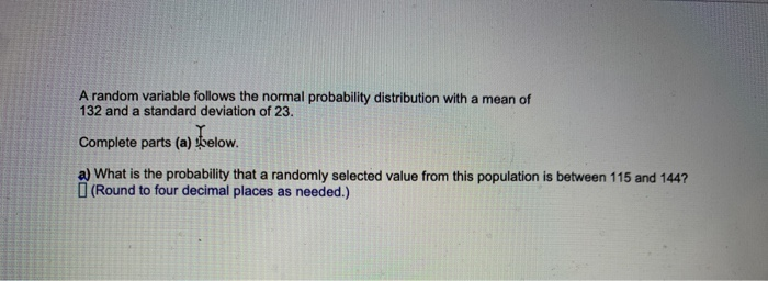 Solved A random variable follows the normal probability | Chegg.com