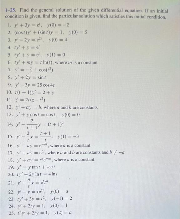 Solved 1-25. Find the general solution of the given | Chegg.com