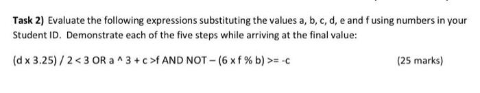 Solved Task 2) Evaluate The Following Expressions | Chegg.com