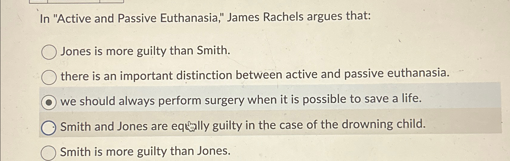 Solved In "Active and Passive Euthanasia," James Rachels | Chegg.com