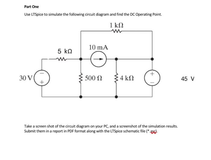 [Solved]: Part One Use LTSpice To Simulate The Following Ci