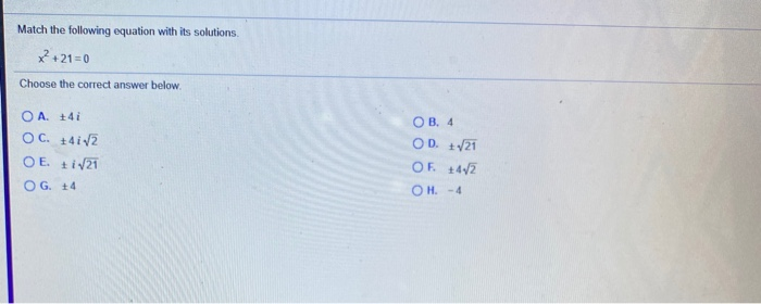 Solved Match the following equation with its solutions x² | Chegg.com
