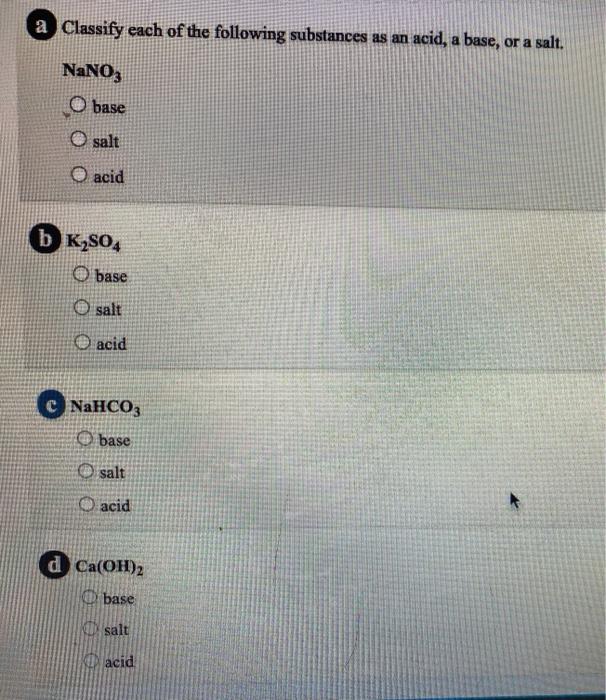 Solved a Classify each of the following substances as an | Chegg.com