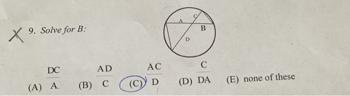 Solved 9. Solve for B: DC (A) A. AD (B) C ACC (C) D (D) DA | Chegg.com