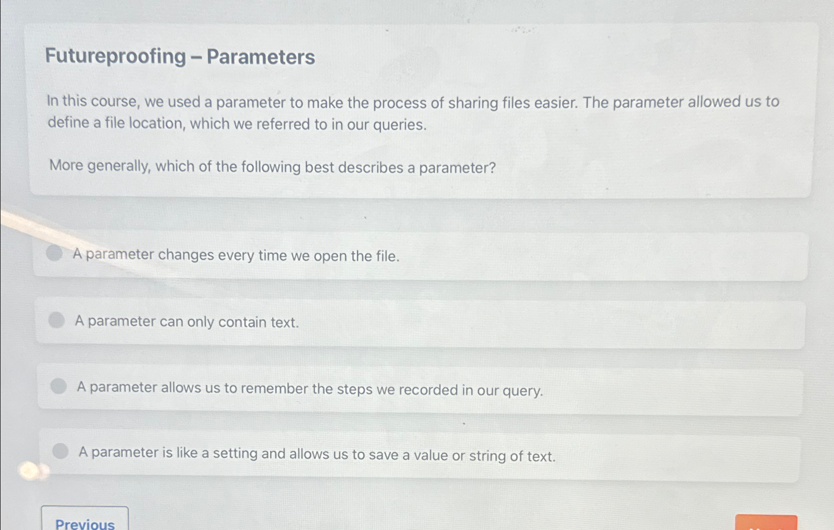 Futureproofing - ﻿ParametersIn this course, we used a | Chegg.com