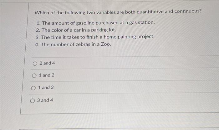Solved Which of the following two variables are both | Chegg.com