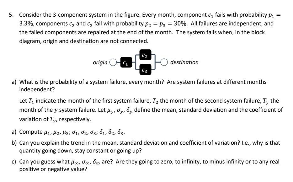 Solved 5. Consider the 3-component system in the figure. | Chegg.com