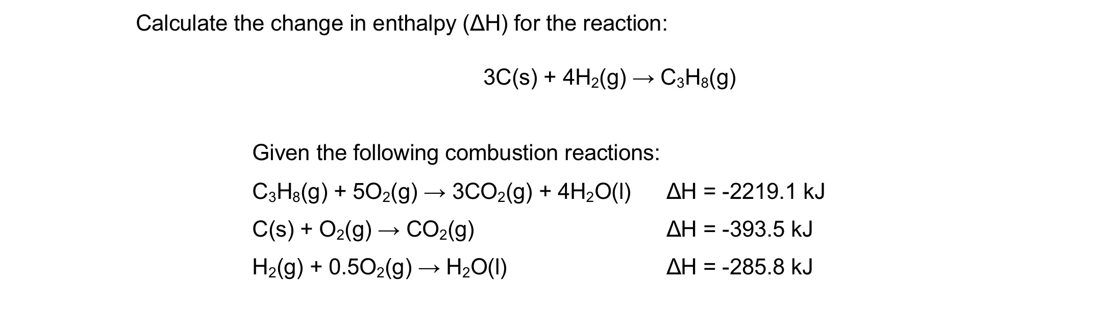 Solved How can I figure out Calculate the change in enthalpy | Chegg.com