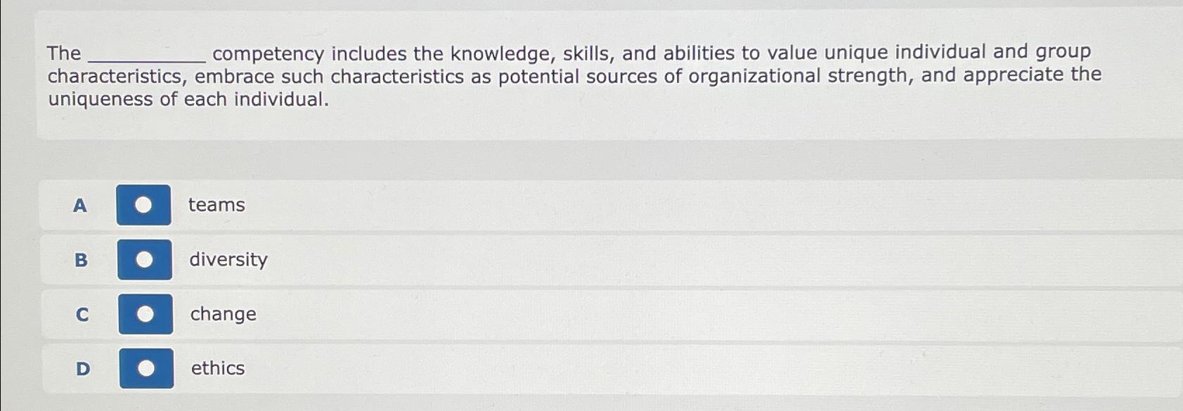 Solved The competency includes the knowledge, skills, and | Chegg.com