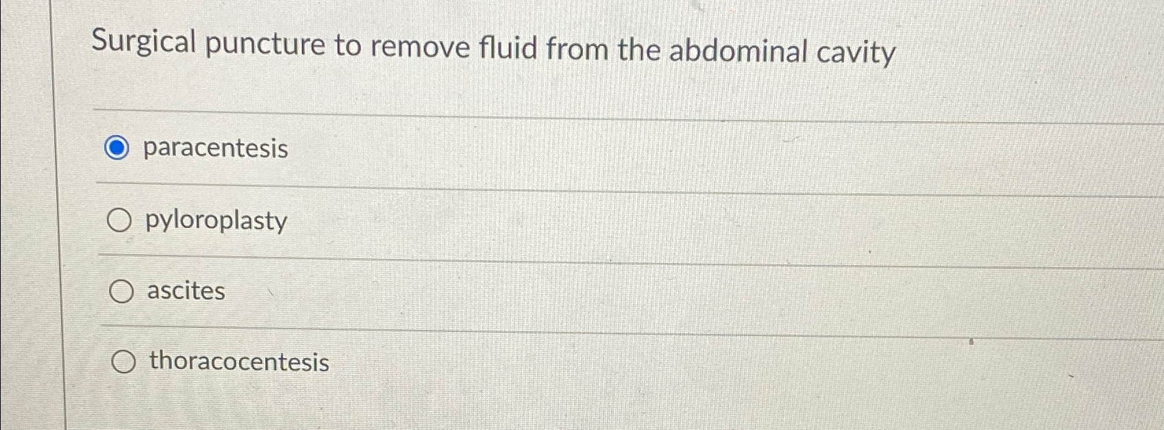 Solved Surgical puncture to remove fluid from the abdominal