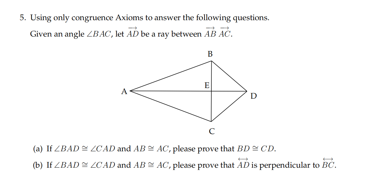 Solved Using Only Congruence Axioms To Answer The Following | Chegg.com