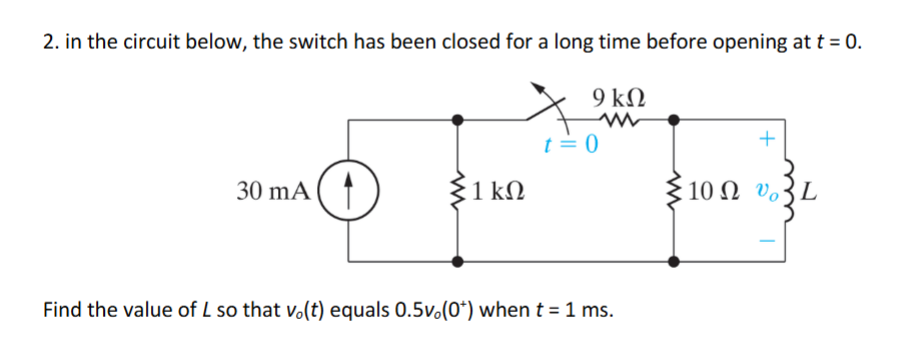 Solved in ﻿the circuit below, the switch has been closed for | Chegg.com
