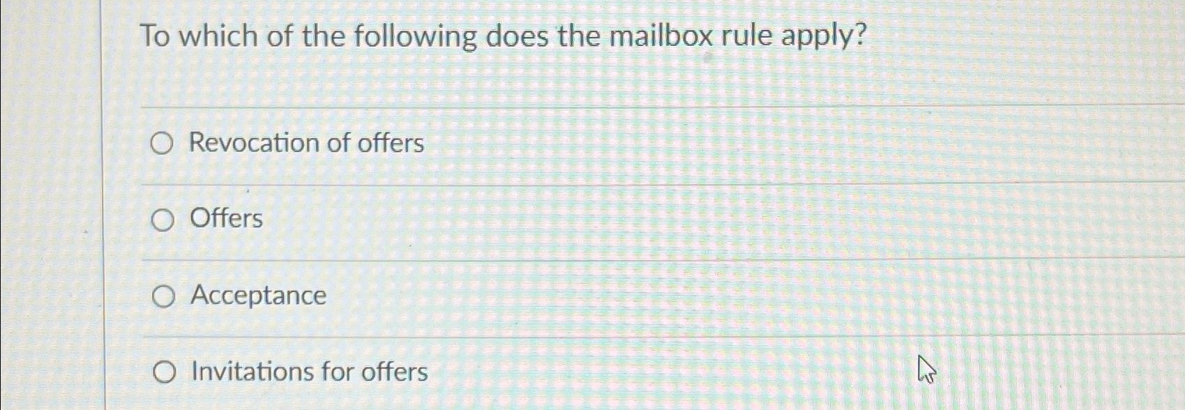 Solved To which of the following does the mailbox rule