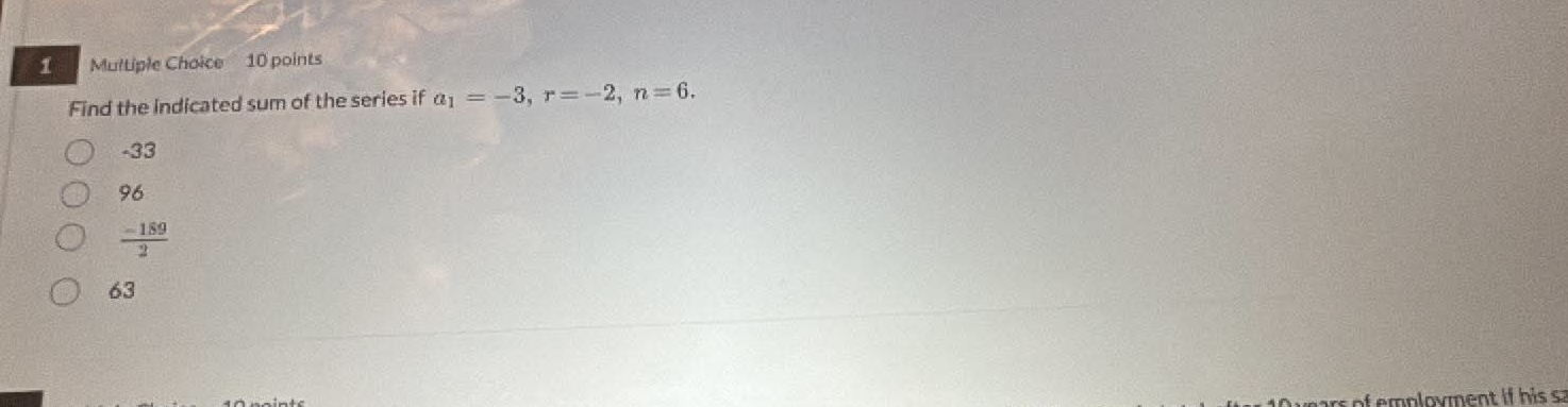 Solved 1 ﻿Multiple Choice 10 ﻿pointsFind the indicated sum | Chegg.com
