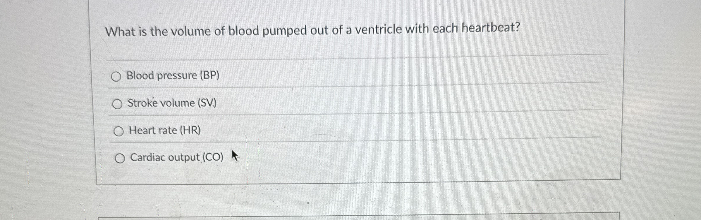 Solved What is the volume of blood pumped out of a ventricle | Chegg.com