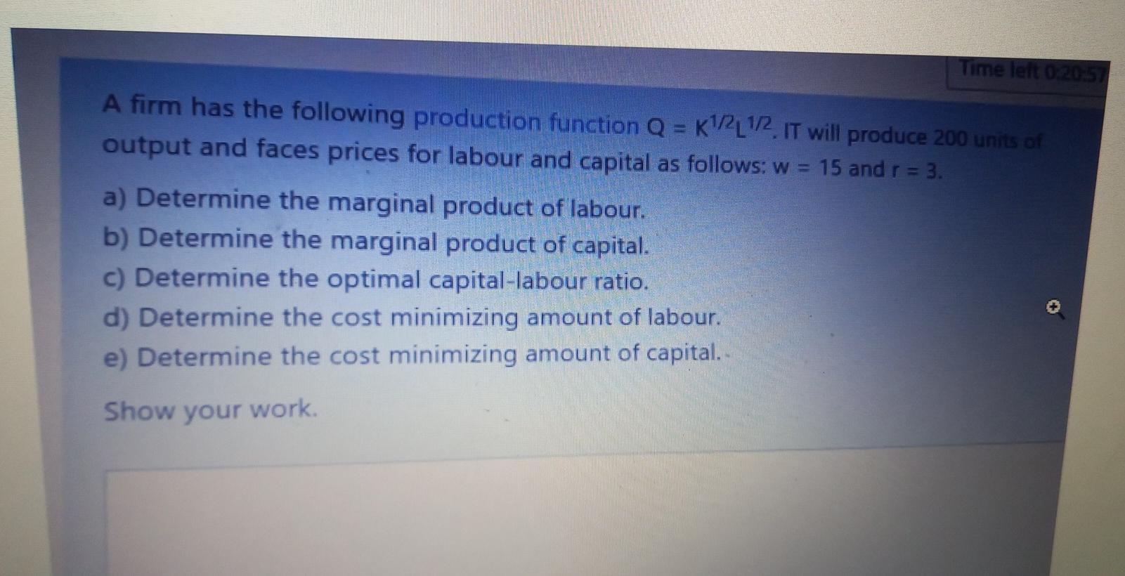 Solved Time left 0:20:5 A firm has the following production | Chegg.com
