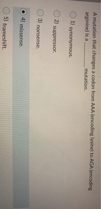 Solved A mutation that changes a codon from AAA (encoding | Chegg.com