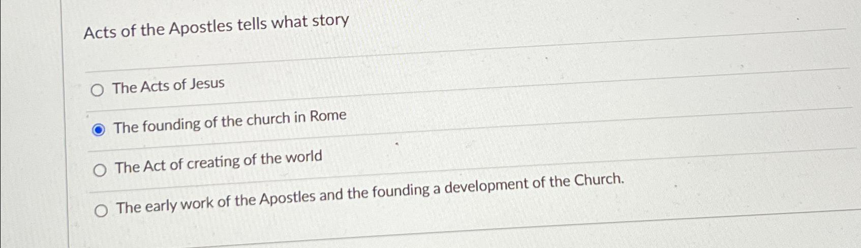 Acts of the Apostles tells what storyThe Acts of