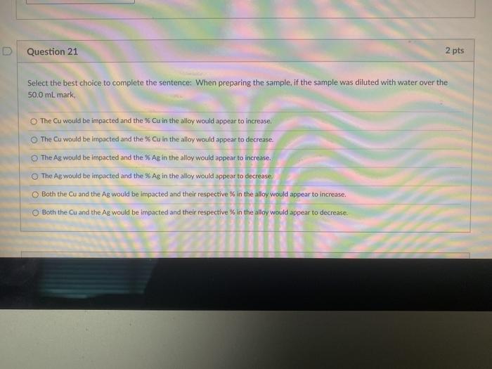 Solved D Question 21 2 pts Select the best choice to | Chegg.com