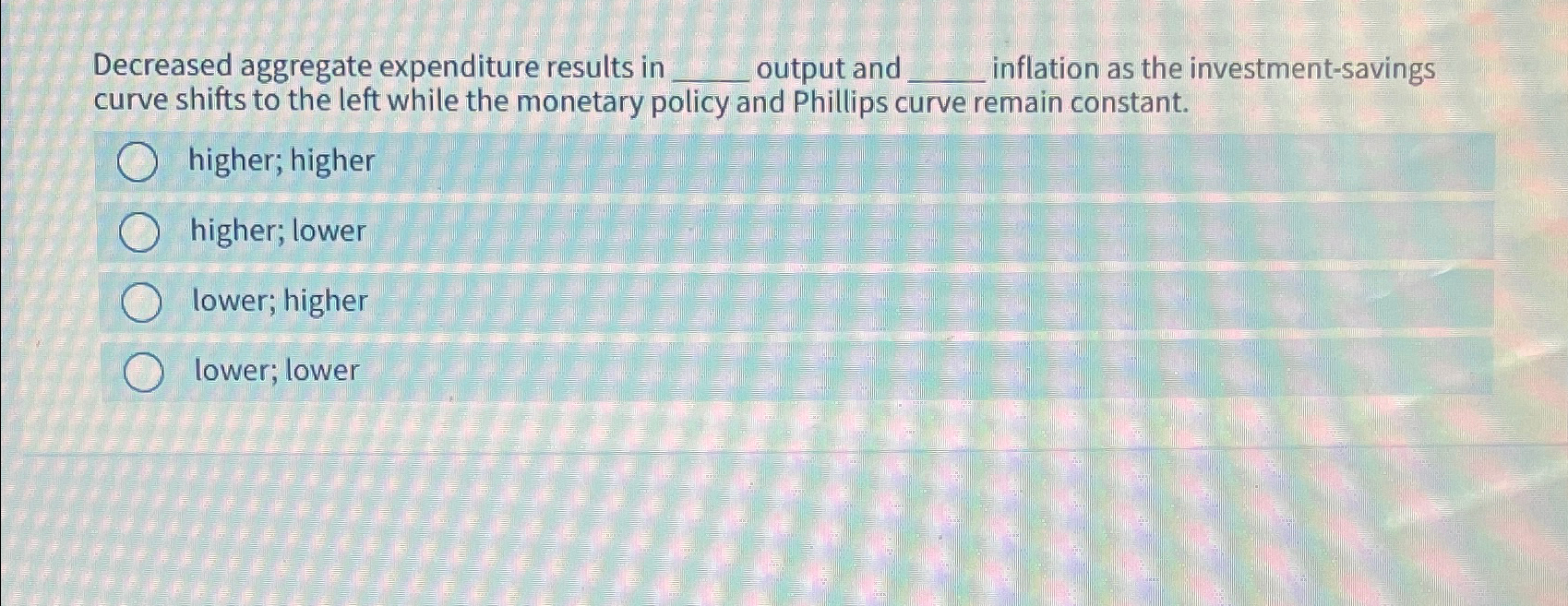 Solved Decreased aggregate expenditure results in output and | Chegg.com