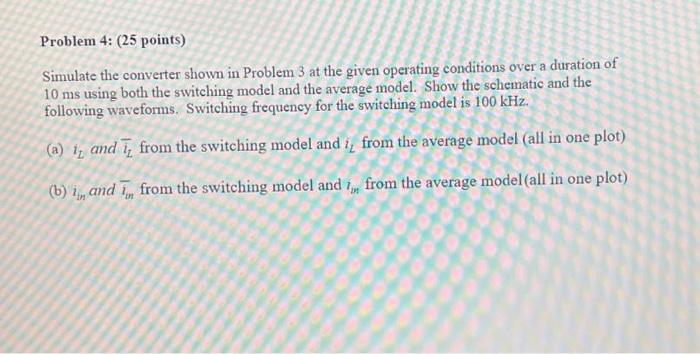 Solved Problem 3: (25 Points) Draw The Average Model Of The | Chegg.com