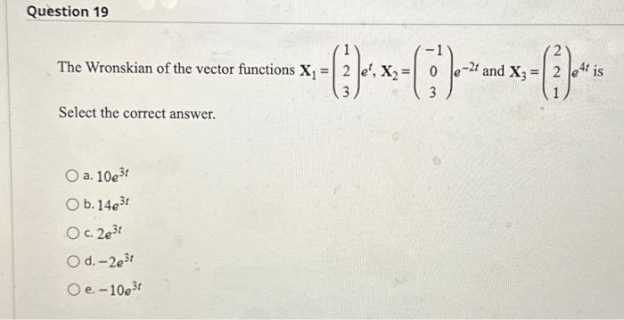 Solved The Wronskian of the vector functions | Chegg.com