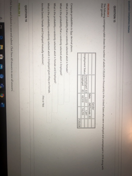Solved Question Completion Status: QUESTION 15 PROBLEM 2 The | Chegg.com