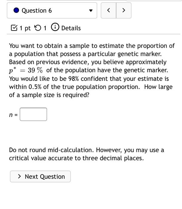 Solved Question 6 > 1 pt 5 1 0 Details You want to obtain a | Chegg.com