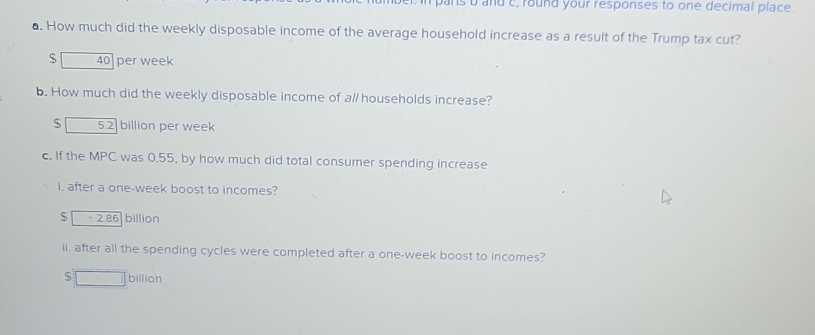 a. How much did the weekly disposable of the