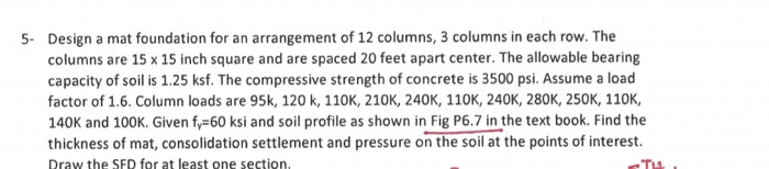 5- Design a mat foundation for an arrangement of 12 | Chegg.com