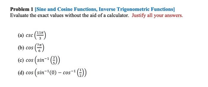 Solved Problem 1 [Sine and Cosine Functions, Inverse | Chegg.com