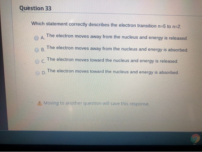Solved Question 33 Which statement correctly describes the | Chegg.com