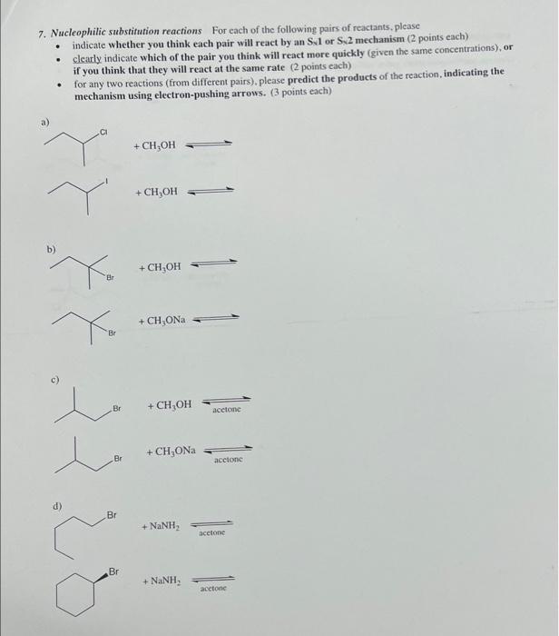 Solved 7. Nucleophilic Substitution Reactions For Each Of | Chegg.com