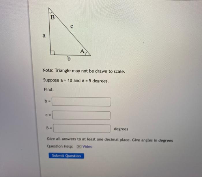 Solved B с A A B Note: Triangle May Not Be Drawn To Scale. | Chegg.com