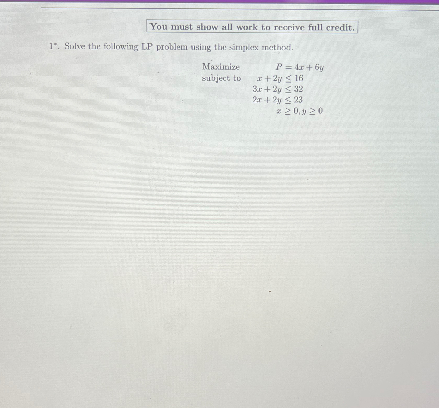 Solved You must show all work to receive full credit.1*. | Chegg.com