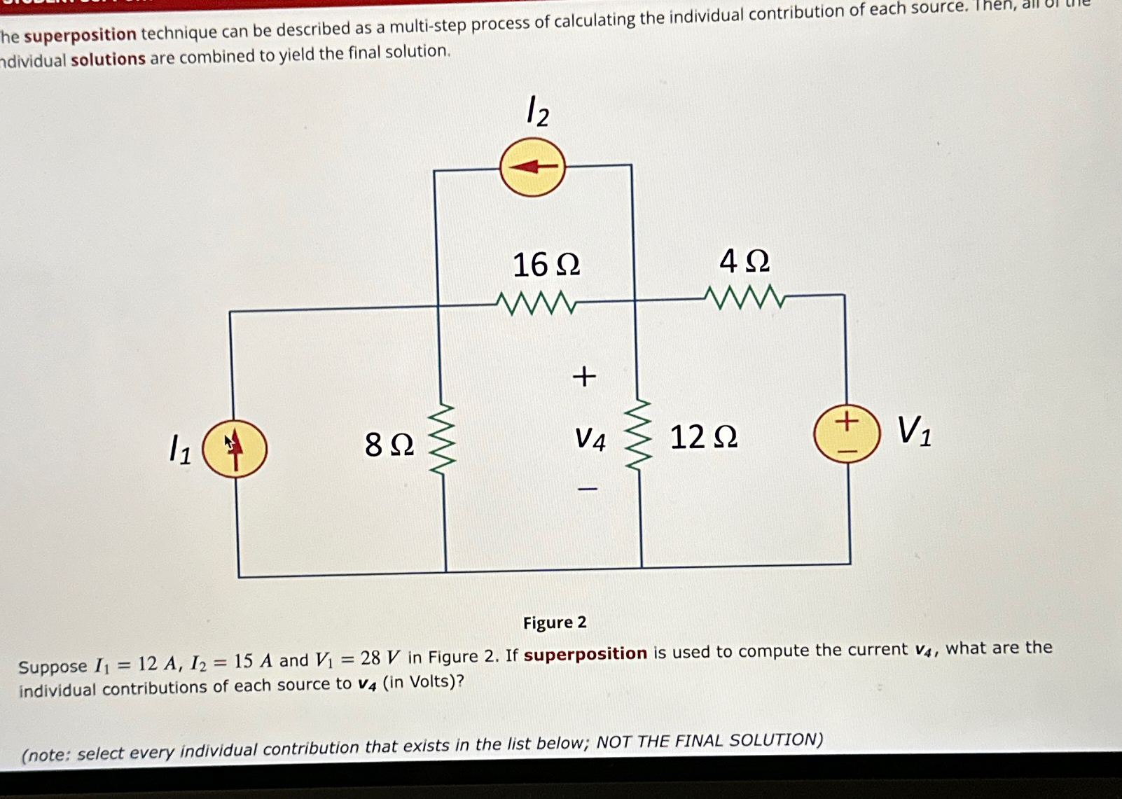 Solved he superposition technique can be described as a | Chegg.com