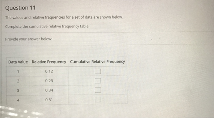 Solved Question 11 The Values And Relative Frequencies For A | Chegg.com