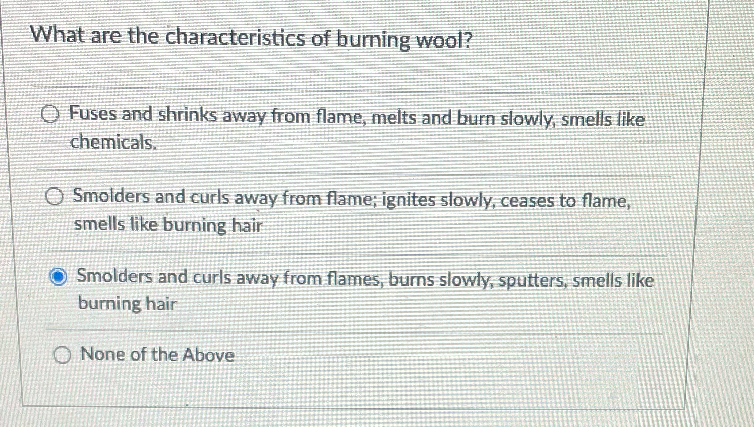 Solved What are the characteristics of burning wool?Fuses