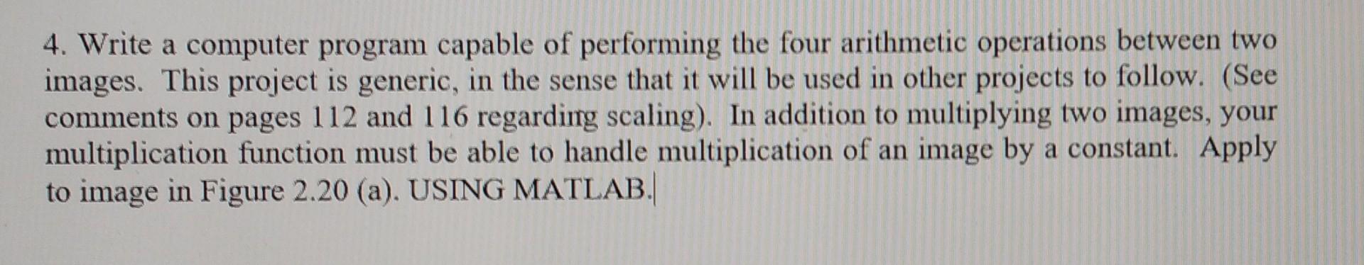 Solved 4. Write a computer program capable of performing the | Chegg.com