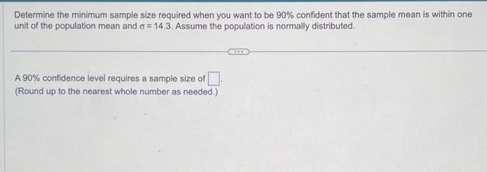 Solved Determine the minimum sample size required when you | Chegg.com