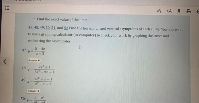 \( 47,48,49,50,51 \), and 52 Find the horizontal and vertical asymptotes of each curve. You may want to use a graphing calcul